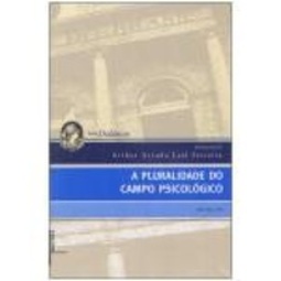 A pluralidade do campo psicológico