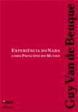 Experiência do Nada Como Princípio do Mundo