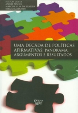 Uma década de políticas afirmativas: