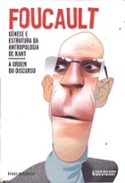 Foucault Gênese e Estrutura da Antropologia de Kant