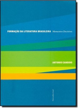 FORMAÇAO DA LITERATURA BRASILEIRA - VOLUME UNICO