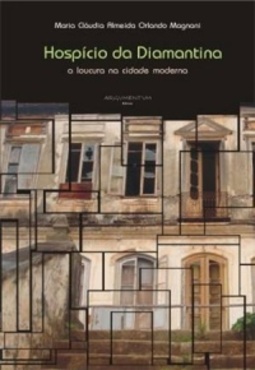 O Hospício da Diamantina