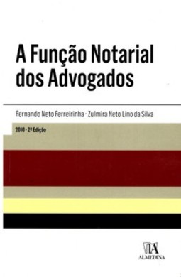 A função notarial dos advogados