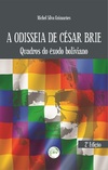 A odisseia de César Brie: quadros do êxodo boliviano