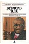 Desmond Tutu (Personagens que mudaram o mundo / Os grandes humanistas)