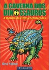A Caverna Dos Dinossauros - A Marcha Das Feras Encouraçadas