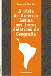 A ideia de América Latina nos livros didáticos de geografia