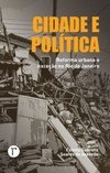 Cidade e política: reforma urbana e exceção no Rio de Janeiro