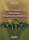 Dor Orofacial e Desordens Temporomandibulares