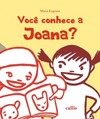 Você conhece a Joana?
