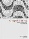 As lágrimas do Rio: O último dia de uma capital: 20 de abril de 1960