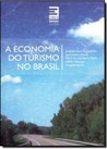 A Economia do Turismo no Brasil