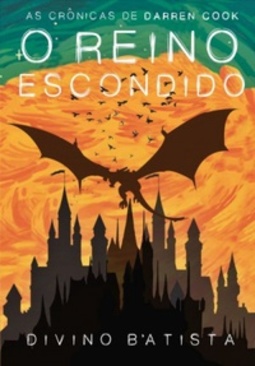 O Reino Escondido (As Crônicas de Darren Cook #1)