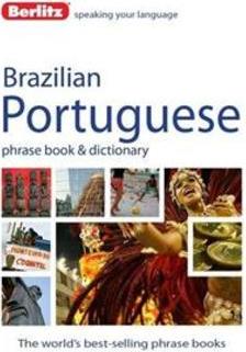 BRAZILIAN PORTUGUESE: PHRASE BOOK AND DICTIONARY