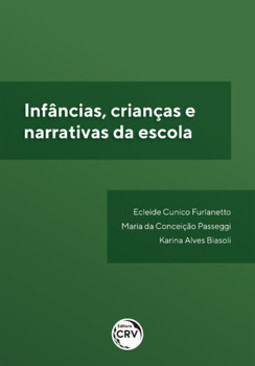 Infâncias, crianças e narrativas da escola