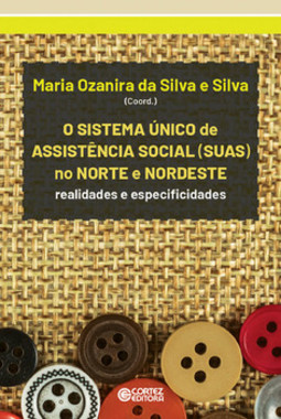 O sistema único de assistência social (SUAS) no norte e nordeste