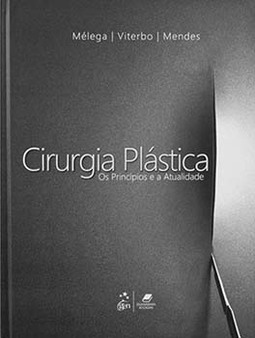 Cirurgia plástica: Os princípios e a atualidade