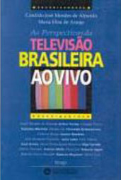 As perspectivas da televisão brasileira ao vivo