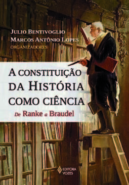 A constituição da história como ciência: de Ranke a Braudel