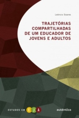 Trajetórias compartilhadas de um educador de jovens e adultos