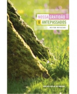 Nossa Gratidão aos Antepassados