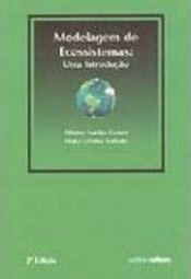 Modelagem de Ecossistemas: uma Introdução