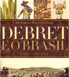 Debret e o Brasil