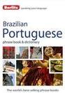 BRAZILIAN PORTUGUESE: PHRASE BOOK AND DICTIONARY