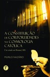 A constituição de corporeidades na cosmologia católica: um estudo em Brumal, MG