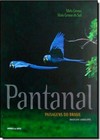 Pantanal - paisagens do Brasil