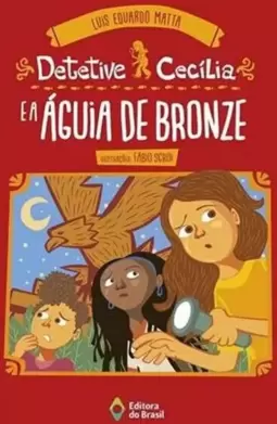 detetive cecilia e a aguia de bronze