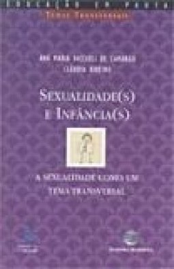 Sexualidade(s) e Infância(s): a Sexualidade Como um Tema Transversal