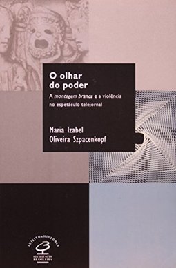 O Olhar do Poder