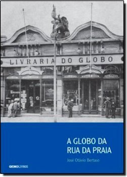 A GLOBO DA RUA DA PRAIA