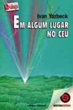EM ALGUM LUGAR NO CEU