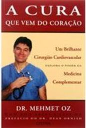 A Cura que Vem do Coração