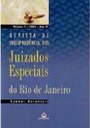Revista de Jurisprudência dos Juizados Esp. de RJ - Ano VI - vol. 7