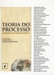 Teoria do Processo: Panorama Doutrinário Mundial
