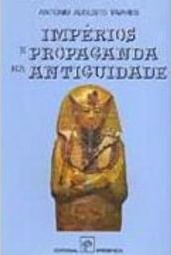 Impérios e Propaganda na Antiguidade - Importado