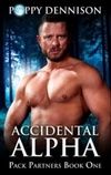 Accidental Alpha (Pack Partners #1)