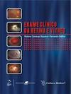 Exame clínico da retina e vítreo
