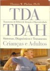 TDA/TDAH: Transtorno de Déficit de Atenção e Hiperatividade