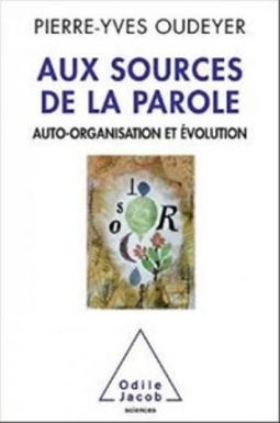Aux sources de la parole (Sciences)