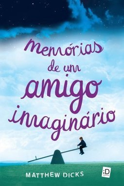 Memórias de um Amigo Imaginário