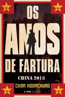 Os anos de fartura - china 2013