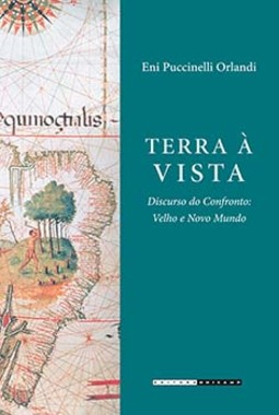 Terra à vista: discurso do confronto - Velho e novo mundo