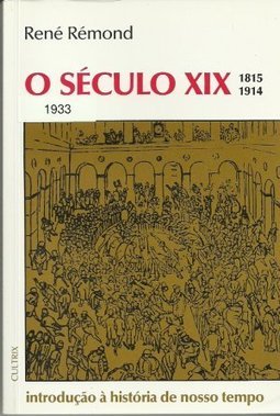 O Século XIX: 1815 - 1914
