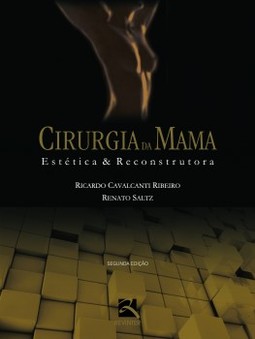 Cirurgia da mama: estética e reconstrutora