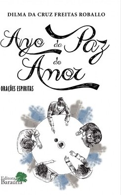 Anjo da paz do amor: Orações espíritas