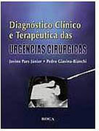 Diagnóstico Clínico e Terapêutica das Urgências Cirúrgicas